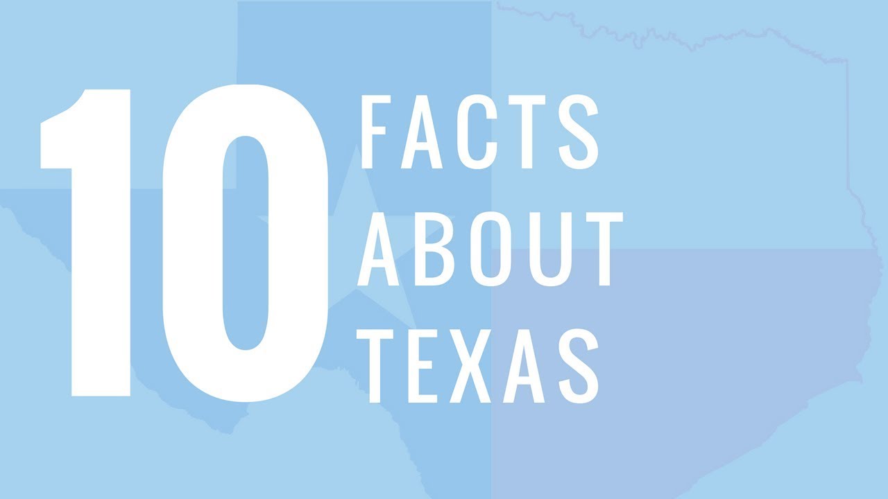 Facts About Texas